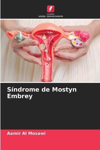 Síndrome de Mostyn Embrey