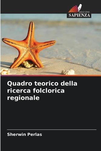 Quadro teorico della ricerca folclorica regionale