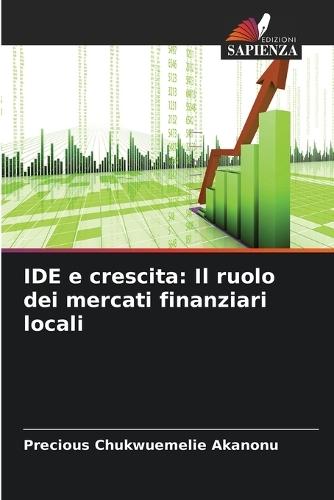 IDE e crescita: Il ruolo dei mercati finanziari locali