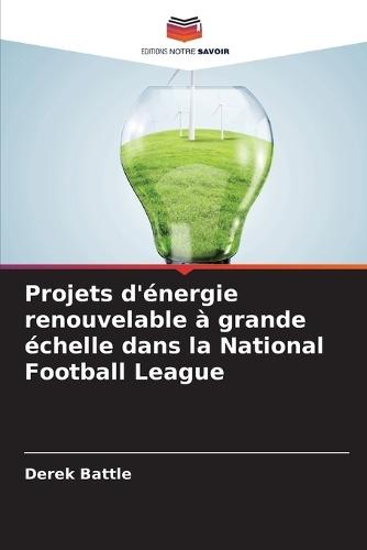 Projets d'énergie renouvelable à grande échelle dans la National Football League