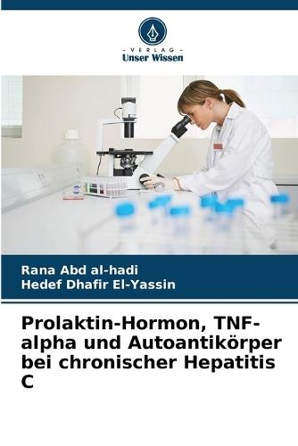 Prolaktin-Hormon, TNF-alpha und Autoantikörper bei chronischer Hepatitis C