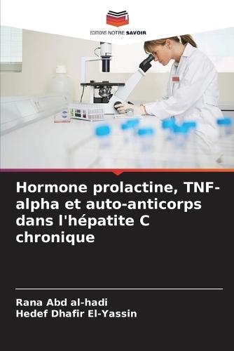 Hormone prolactine, TNF-alpha et auto-anticorps dans l'hépatite C chronique