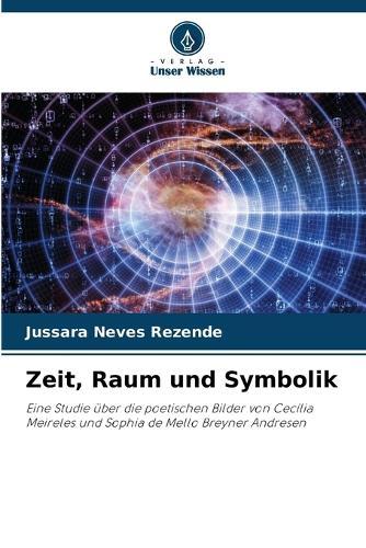 Zeit, Raum und Symbolik