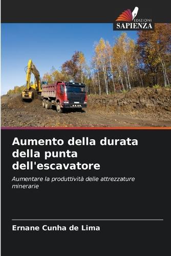 Aumento della durata della punta dell'escavatore