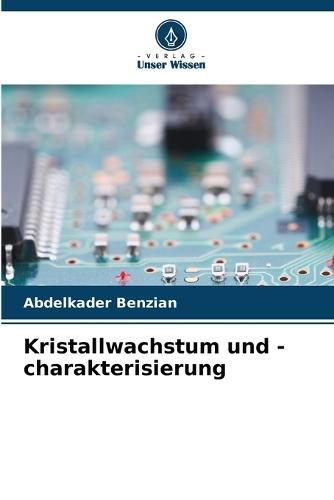 Kristallwachstum und -charakterisierung