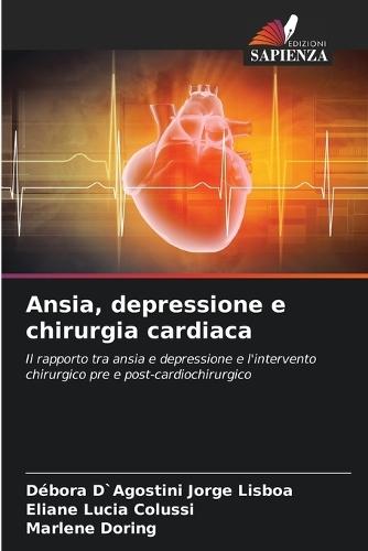 Ansia, depressione e chirurgia cardiaca