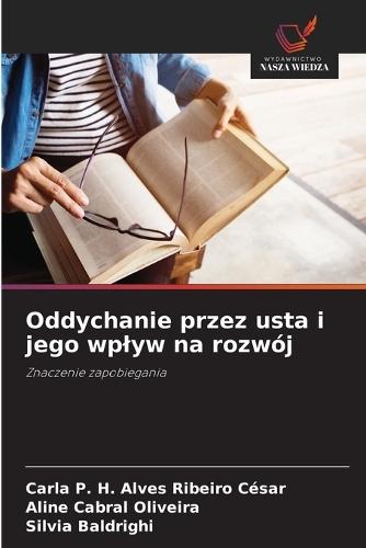 Oddychanie przez usta i jego wplyw na rozwój