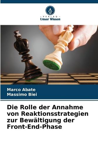 Die Rolle der Annahme von Reaktionsstrategien zur Bewältigung der Front-End-Phase