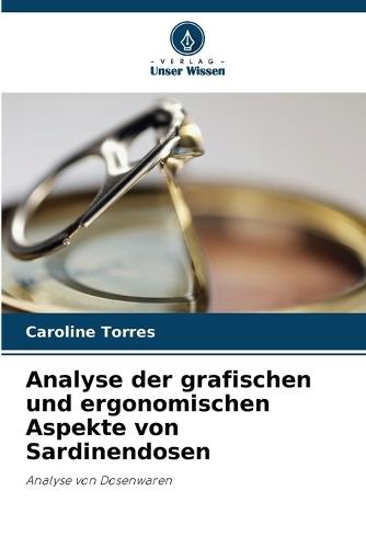 Analyse der grafischen und ergonomischen Aspekte von Sardinendosen