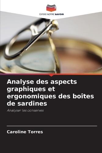 Analyse des aspects graphiques et ergonomiques des boîtes de sardines