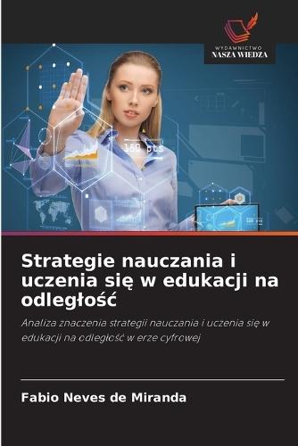 Strategie nauczania i uczenia się w edukacji na odleglośc