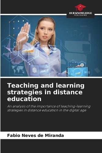 Teaching and learning strategies in distance education