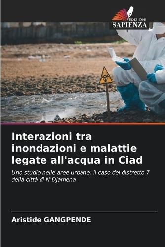 Interazioni tra inondazioni e malattie legate all'acqua in Ciad