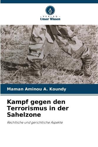 Kampf gegen den Terrorismus in der Sahelzone