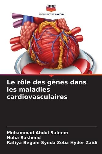 Le rôle des gènes dans les maladies cardiovasculaires