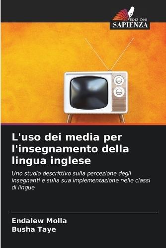 L'uso dei media per l'insegnamento della lingua inglese