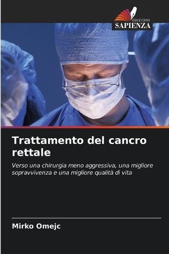 Trattamento del cancro rettale