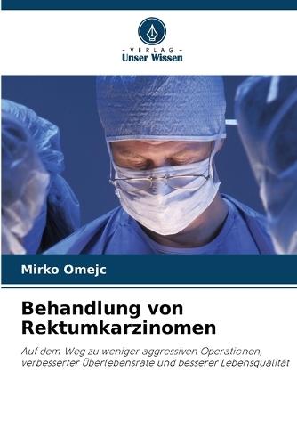 Behandlung von Rektumkarzinomen