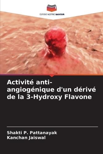Activité anti-angiogénique d'un dérivé de la 3-Hydroxy Flavone