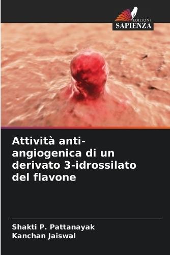 Attività anti-angiogenica di un derivato 3-idrossilato del flavone
