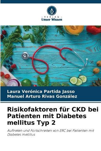 Risikofaktoren für CKD bei Patienten mit Diabetes mellitus Typ 2
