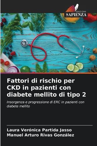 Fattori di rischio per CKD in pazienti con diabete mellito di tipo 2