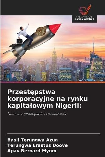 Przestępstwa korporacyjne na rynku kapitalowym Nigerii