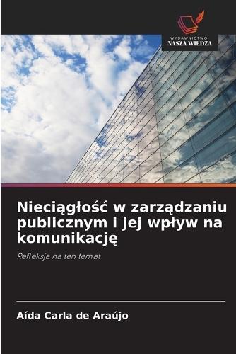 Nieciąglośc w zarządzaniu publicznym i jej wplyw na komunikację