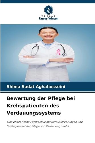 Bewertung der Pflege bei Krebspatienten des Verdauungssystems