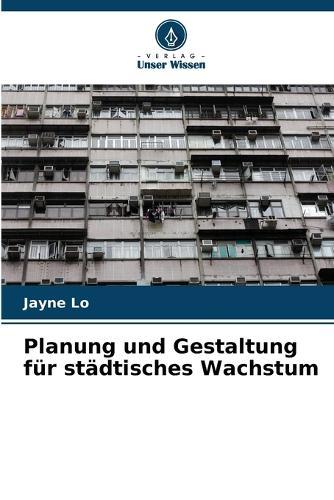 Planung und Gestaltung für städtisches Wachstum