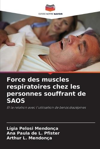 Force des muscles respiratoires chez les personnes souffrant de SAOS
