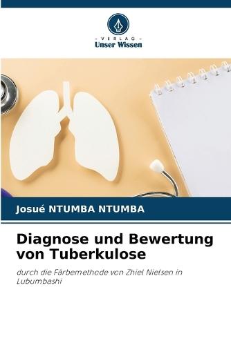 Diagnose und Bewertung von Tuberkulose