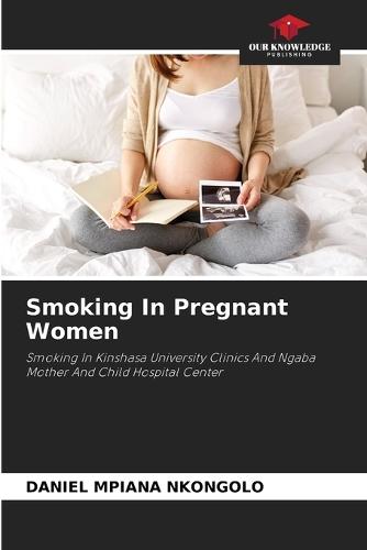 Smoking In Pregnant Women