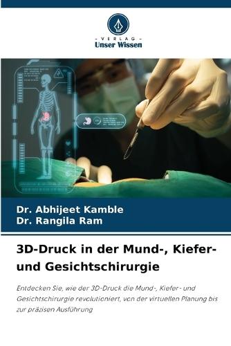3D-Druck in der Mund-, Kiefer- und Gesichtschirurgie