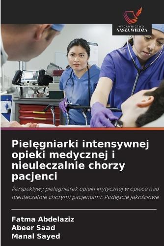 Pielęgniarki intensywnej opieki medycznej i nieuleczalnie chorzy pacjenci