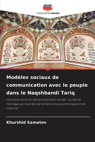 Modèles sociaux de communication avec le peuple dans le Naqshbandi Tariq