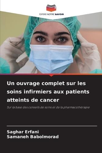 Un ouvrage complet sur les soins infirmiers aux patients atteints de cancer