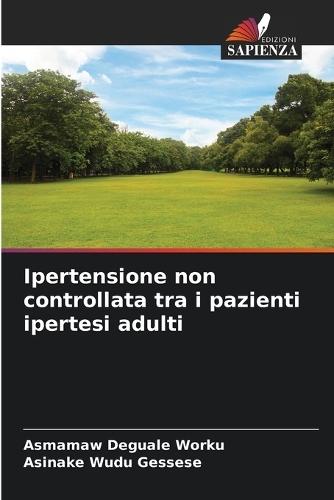 Ipertensione non controllata tra i pazienti ipertesi adulti