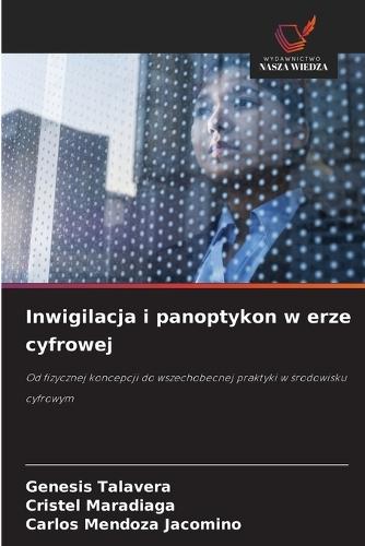 Inwigilacja i panoptykon w erze cyfrowej