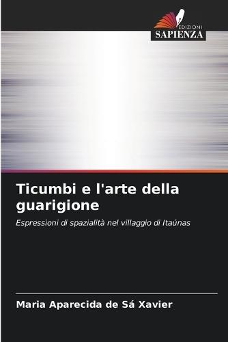 Ticumbi e l'arte della guarigione