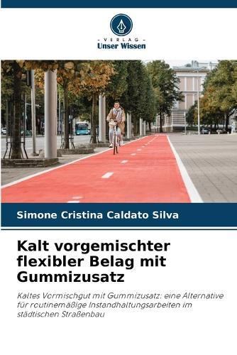 Kalt vorgemischter flexibler Belag mit Gummizusatz