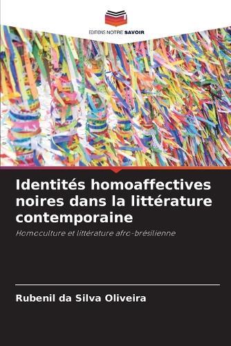 Identités homoaffectives noires dans la littérature contemporaine