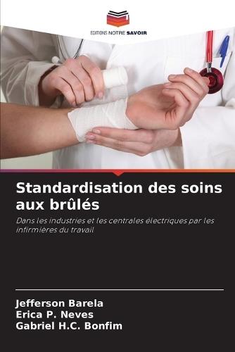 Standardisation des soins aux brûlés