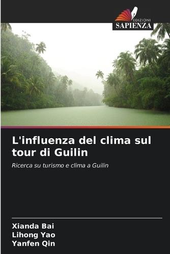 L'influenza del clima sul tour di Guilin