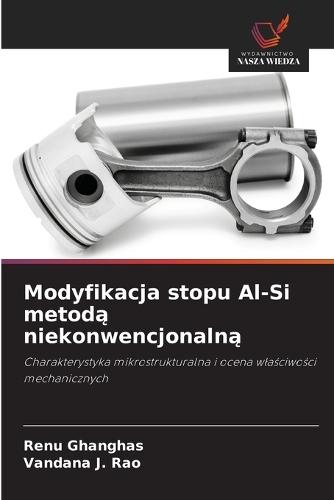 Modyfikacja stopu Al-Si metodą niekonwencjonalną