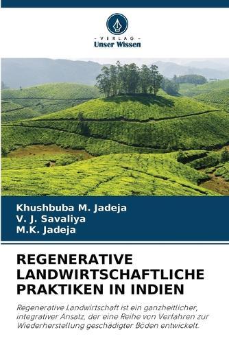 Regenerative Landwirtschaftliche Praktiken in Indien