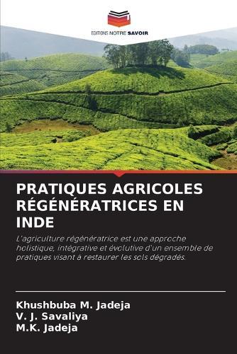 Pratiques Agricoles Régénératrices En Inde