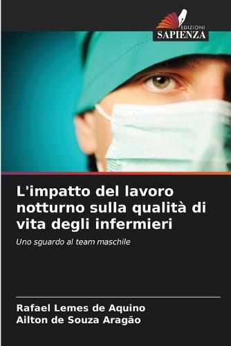 L'impatto del lavoro notturno sulla qualità di vita degli infermieri