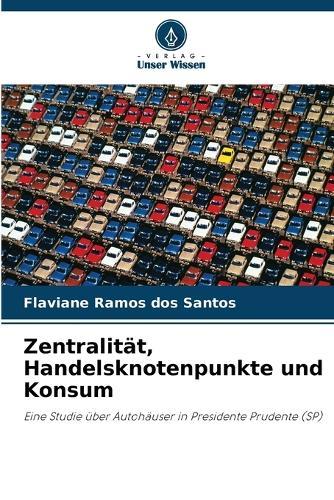 Zentralität, Handelsknotenpunkte und Konsum