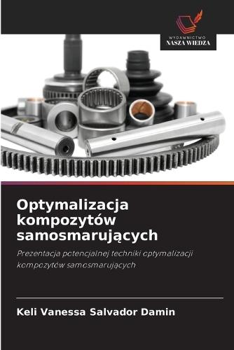 Optymalizacja kompozytów samosmarujących